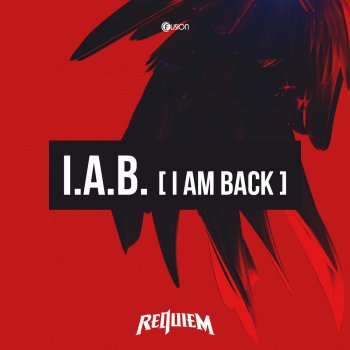 Requiem Requiem - I.A.B. (I Am Back)