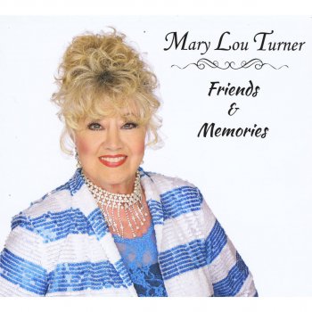 Mary Lou Turner You've Still Got a Place in My Heart