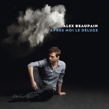 Alex Beaupain Contre Le Vent