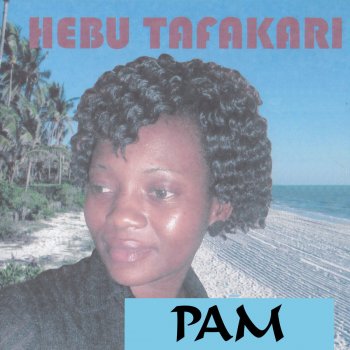 Pam Bwana Mungu