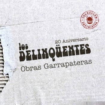 Los Delinquentes Duende garrapata (2011 Remastered Version)