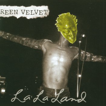 Green Velvet La La Land - Extended Mix