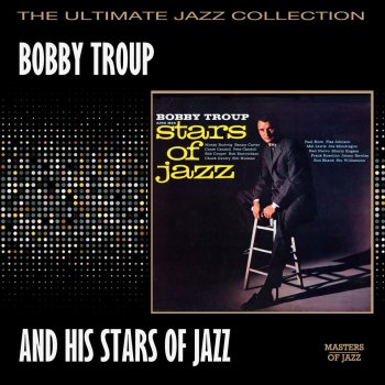 Bobby Troup Free and Easy