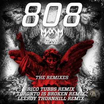 Maxim feat. Cianna Blaze 808 (Leeroy Thornhill Remix)