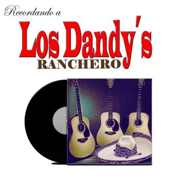 Исполнитель Los Dandy's, альбом Recordando a Los Dandy's