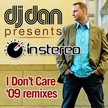 DJ Dan feat. Electric Soulside I Don’t Care - Electric Soulside Remix