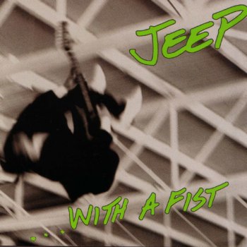 Исполнитель Jeep, альбом With a Fist
