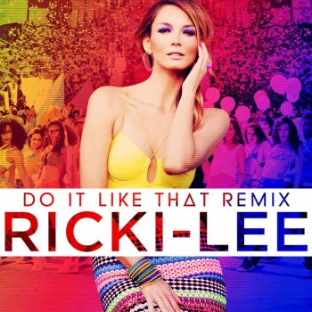 Ricki-Lee Do It Like That - Fred Falke Remix Club Version