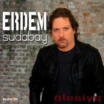 Erdem Sudabay Ölesiye