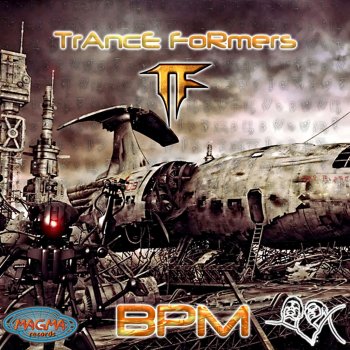 BPM Trance Formers