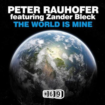 Исполнитель Peter Rauhofer, альбом The World Is Mine