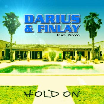 Darius & Finlay & Nicco Hold On - Djs from Mars Radio Edit