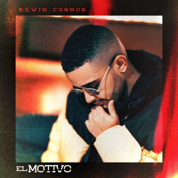 Kewin Cosmos El Motivo