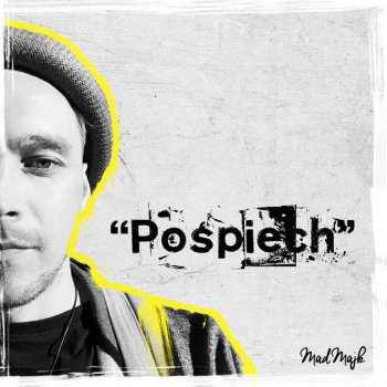 MadMajk Pośpiech