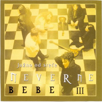 Neverne Bebe Dabogda Lazem