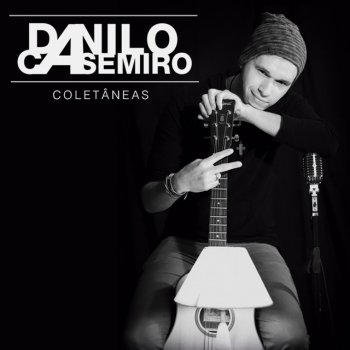 Danilo Casemiro feat. Diego Tiguez & Demian Tiguez Tudo É do Pai