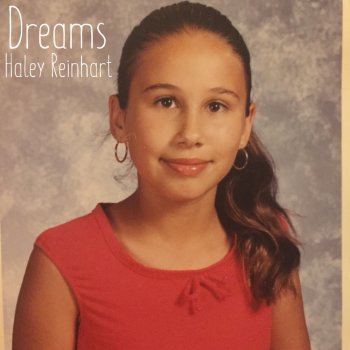 Haley Reinhart Dreams