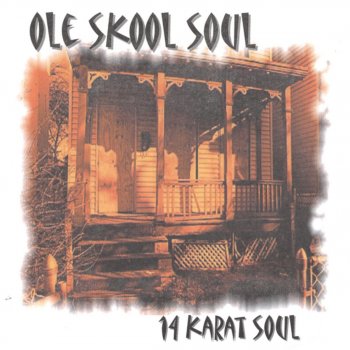 14 Karat Soul I've Been Alone