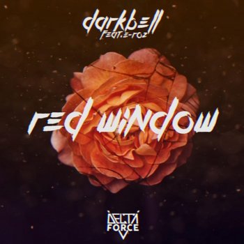 Darkbell Red Window (feat. E-Roz)