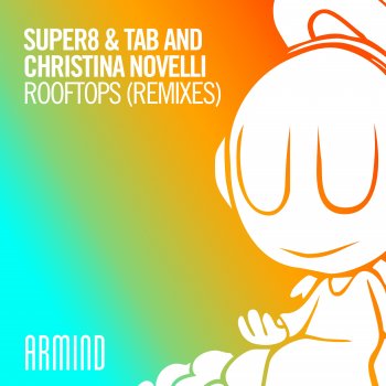 Super8 & Tab feat. Christina Novelli & Sound Quelle Rooftops (Sound Quelle Remix)