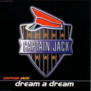 Captain Jack Dream a Dream - Dreamdance Mix