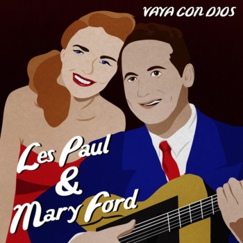 Les Paul & Mary Ford The Moon Over Manakoora