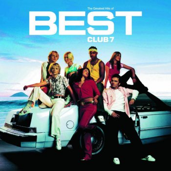 S Club 7 You're My Number One (Miami 7 Version)