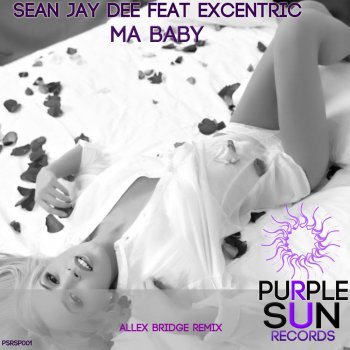 Sean Jay Dee feat. Excentric Ma Baby (Allex Bridge Remix)