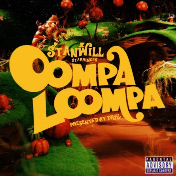 StanWill Oompa Loompa