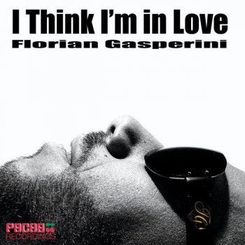 Florian Gasperini I Think I'm In Love (Vocal Mix)