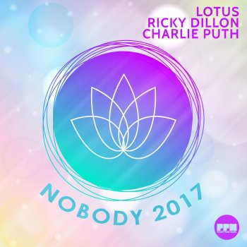 Lotus & Ricky Dillon feat. Charlie Puth Nobody 2017 - ADroiD Mix