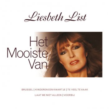 Liesbeth List Te Veel, Te Vaak