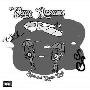 Zyme feat. Damn Dad Skyy Dreams