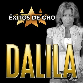 Dalila Ojalá Que No Puedas / Me Va a Extrañar