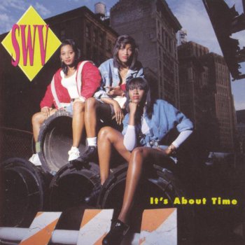 SWV I'm So Into You