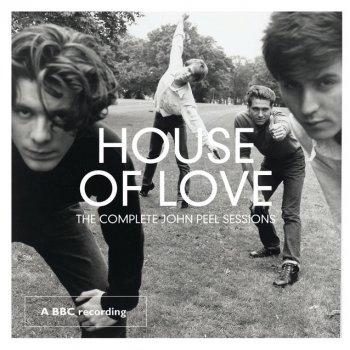 The House of Love Into The Tunnel - John Peel 5/11/91