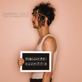 Darwin Deez All in the Wrist