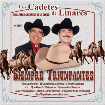 Los Cadetes De Linares Arturo Garza Trevino