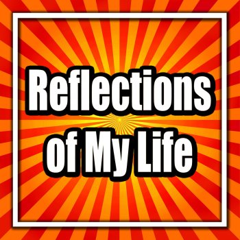 Marmalade Reflections of My Life (Rerecorded)