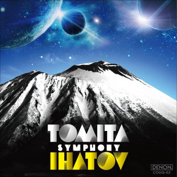 Isao Tomita feat. 大友直人, Japan Philharmonic Orchestra & Miku Hatsune Symphony Ihatov: VII. Steller's Sea Eagle on Mt. Iwate (Pastorale of Taneyamagahara)