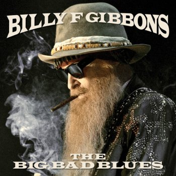 Billy F Gibbons Rollin' And Tumblin'