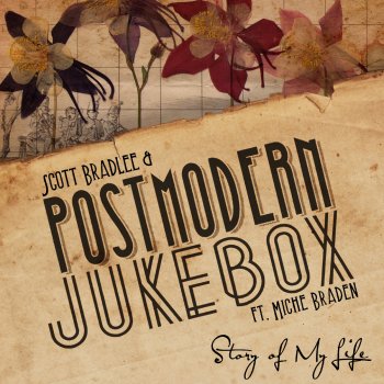 Scott Bradlee & Postmodern Jukebox feat. Miche Braden Story of My Life