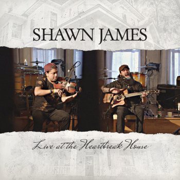 Shawn James Midnight Dove (Live)