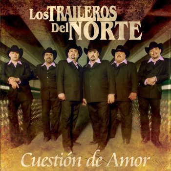 Los Traileros del Norte Ando Mal