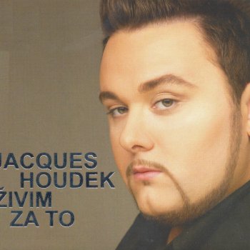 Jacques Houdek Nepobjediva