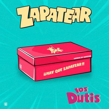 Los Dutis Zapatear