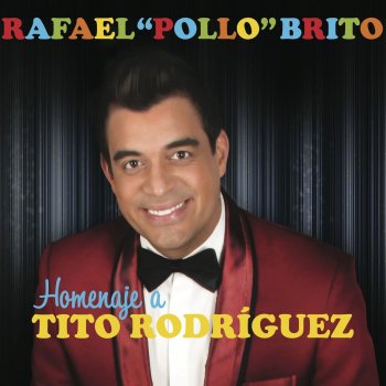 Rafael "Pollo" Brito Cuando, Cuando