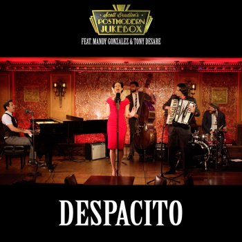 Scott Bradlee's Postmodern Jukebox feat. Mandy Gonzalez & Tony DeSare Despacito