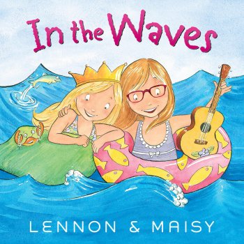 Lennon & Maisy In the Waves