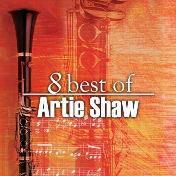 Artie Shaw I Can't Get Started Without You
